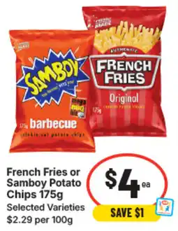 IGA French fries or samboy potato chips offer