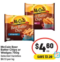 IGA Mccain beer batter chips or wedges offer