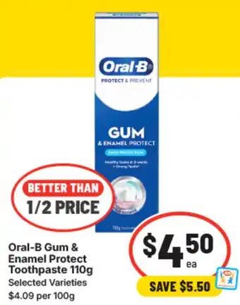 IGA Oral-b gum & enamel protect toothpaste offer