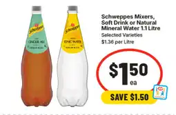 IGA Schweppes mixers, soft drink or natural mineral water offer