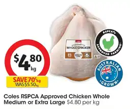 Coles Coles rspca approved chicken whole medium or extra large offer