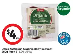Coles Coles Australian Organic Baby Beetroot Pack offer