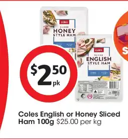 Coles Coles english or honey sliced ham offer