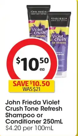Coles John frieda violet crush tone refresh shampoo or conditioner offer