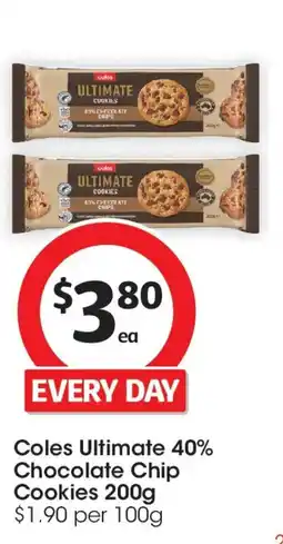 Coles Coles Ultimate 40% Chocolate Chip Cookies offer