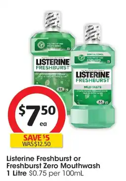 Coles Listerine freshburst or freshburst zero mouthwash offer