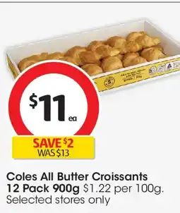 Coles Coles all butter croissants offer