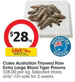 Coles Coles australian thawed raw extra large black tiger prawns offer