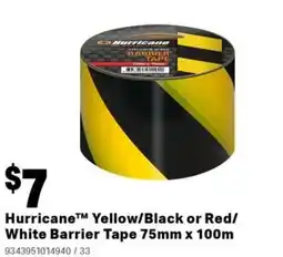 Mitre 10 Hurricane yellow/black or red/ white barrier tape offer