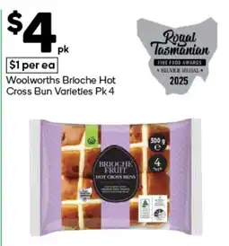 Woolworths Woolworths brioche hot cross bun offer