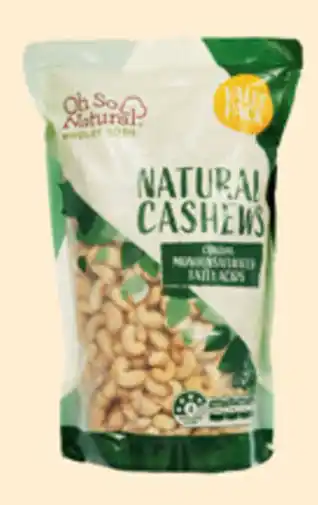 Oh so natural wholefoods natural cashews
