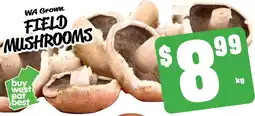 Farmer Jack's Wa grown field mushrooms offer
