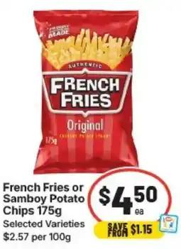 IGA french fries or samboy potato chips offer
