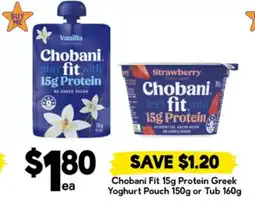 Drakes Chobani Fit 15g Protein Greek Yoghurt Pouch or Tub offer