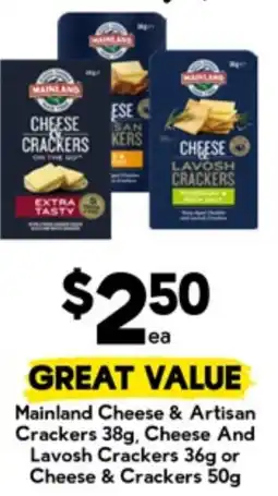 Drakes Mainland cheese & artisan crackers, cheese and lavosh crackers or cheese & crackers offer