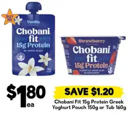 Drakes Chobani Fit 15g Protein Greek Yoghurt Pouch or Tub offer