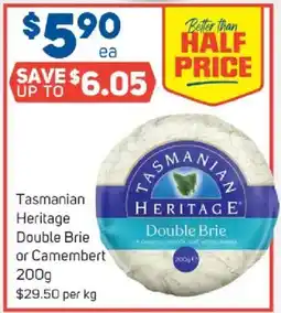 Foodland Tasmanian Heritage Double Brie or Camembert offer