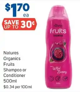 Foodland Natures Organics Fruits Shampoo or Conditioner offer