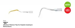 Henry Schein Ulticlean titanium tips for implant cleaning & restorations offer
