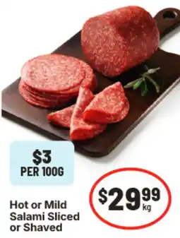 IGA Hot or mild salami sliced or shaved offer