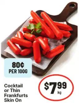 IGA Cocktail or thin frankfurts skin on offer