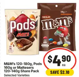 IGA M&m's, pods or maltesers share pack offer