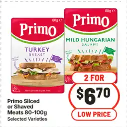 IGA Primo sliced or shaved meats offer