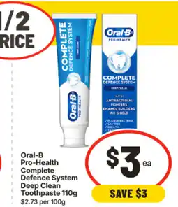 IGA Oral-b pro-health complete defence system deep clean toothpaste offer