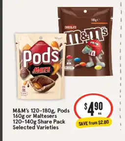 IGA M$m's , pods or maltesers share pack offer