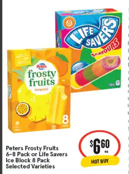 IGA Peters frosty fruits pack or life savers ice block offer