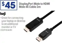 Officeworks Displayport male to hdmi male 4k cable offer