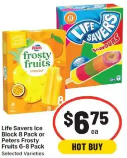 IGA Life savers ice block 8 pack or peters frosty fruits 6-8 pack offer