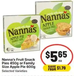 IGA Nanna's Fruit Snack Piesor Family Size Apple PieSelected Varieties offer