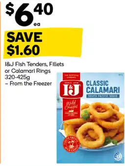 Woolworths I&j fish tenders, fillets or calamari rings offer