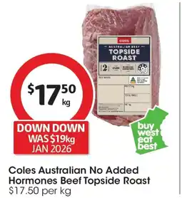 Coles Coles australian no added hormones beef topside roast offer