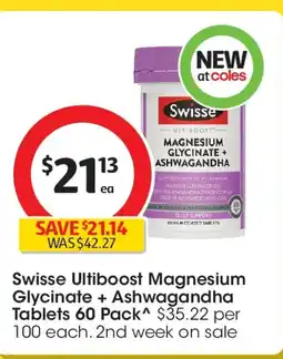 Coles Swisse ultiboost magnesium glycinate + ashwagandha tablets offer