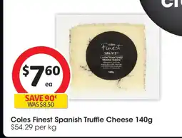 Coles Coles finest spanish truffle cheese offer