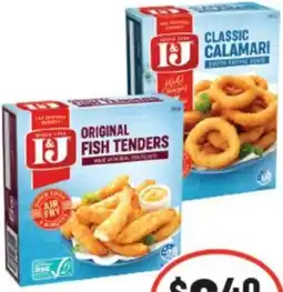 IGA I&j fish tenders, calamari or squid offer
