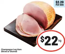 IGA Champagne leg ham sliced or shaved offer