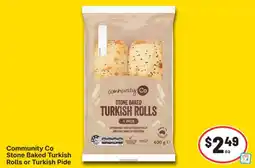 IGA Community co stone baked turkish rolls or turkish pide offer