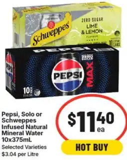 IGA Pepsi, solo or schweppes infused natural mineral water offer