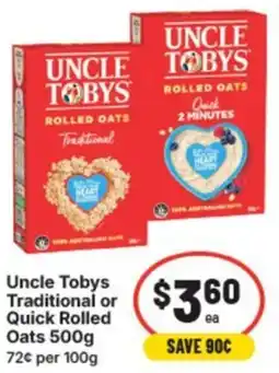 IGA Uncle tobys traditional or quick rolled oats offer