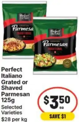 IGA Perfect italiano grated or shaved parmesan offer
