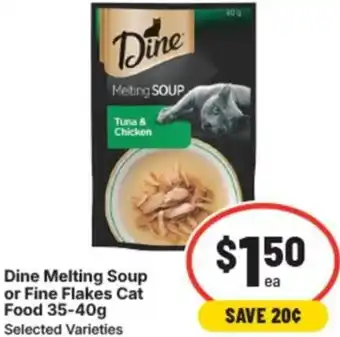 IGA Dine melting soup or fine flakes cat food offer