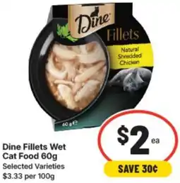 IGA Dine fillets wet cat food offer