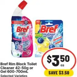 IGA Bref rim block toilet cleaner or gel offer