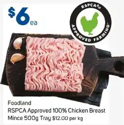 Foodland Foodland chicken breast mince offer