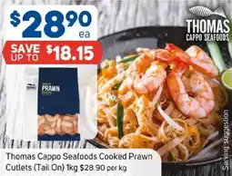 Foodland Thomas cappo seafoods cooked prawn cutlets (tail on) offer