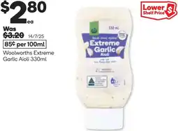 Woolworths Woolworths extreme garlic aioli offer