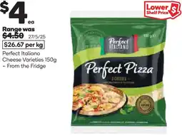 Woolworths Perfect italiano cheese varieties offer